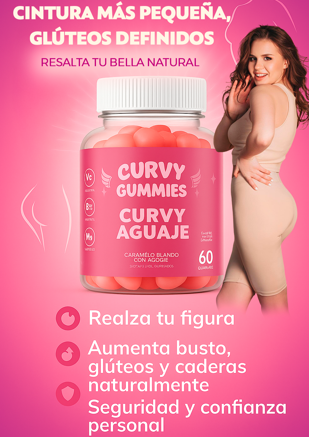 Gomitas con curvas.