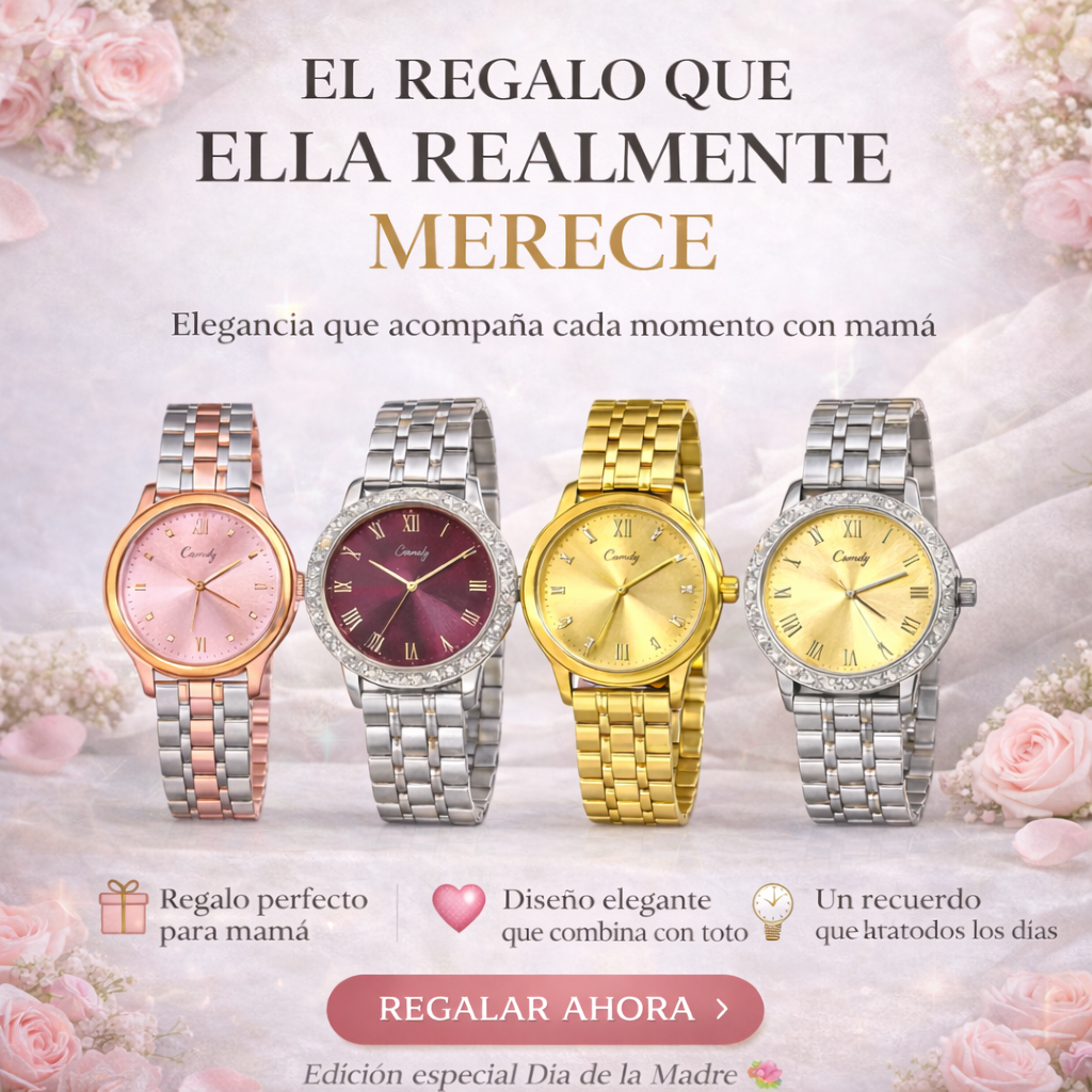 Reloj Edición Especial Día de la Madre